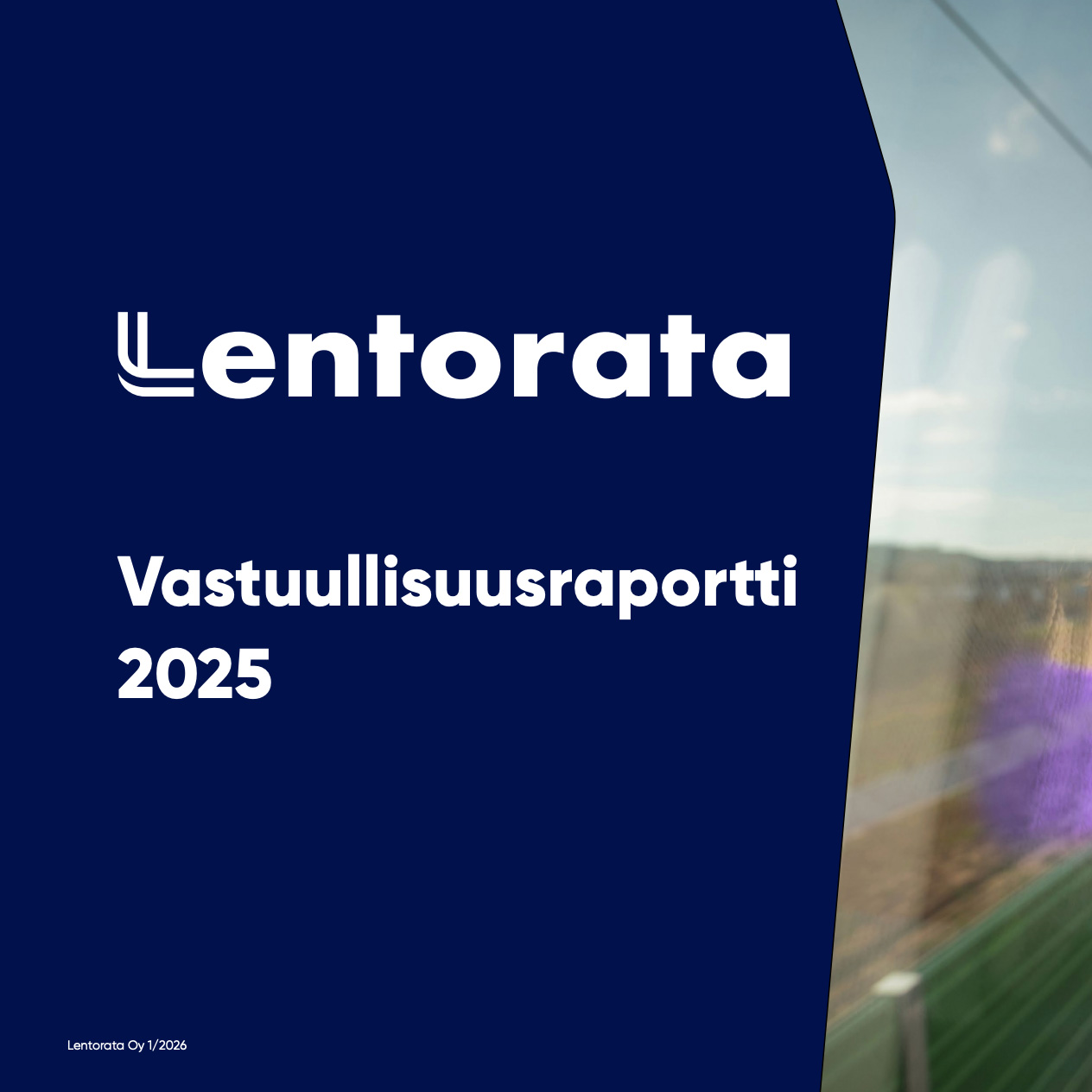 Lentorata Oy vastuullisuusraportti 2025 kansi